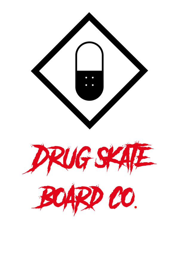 Drug skateboard co.